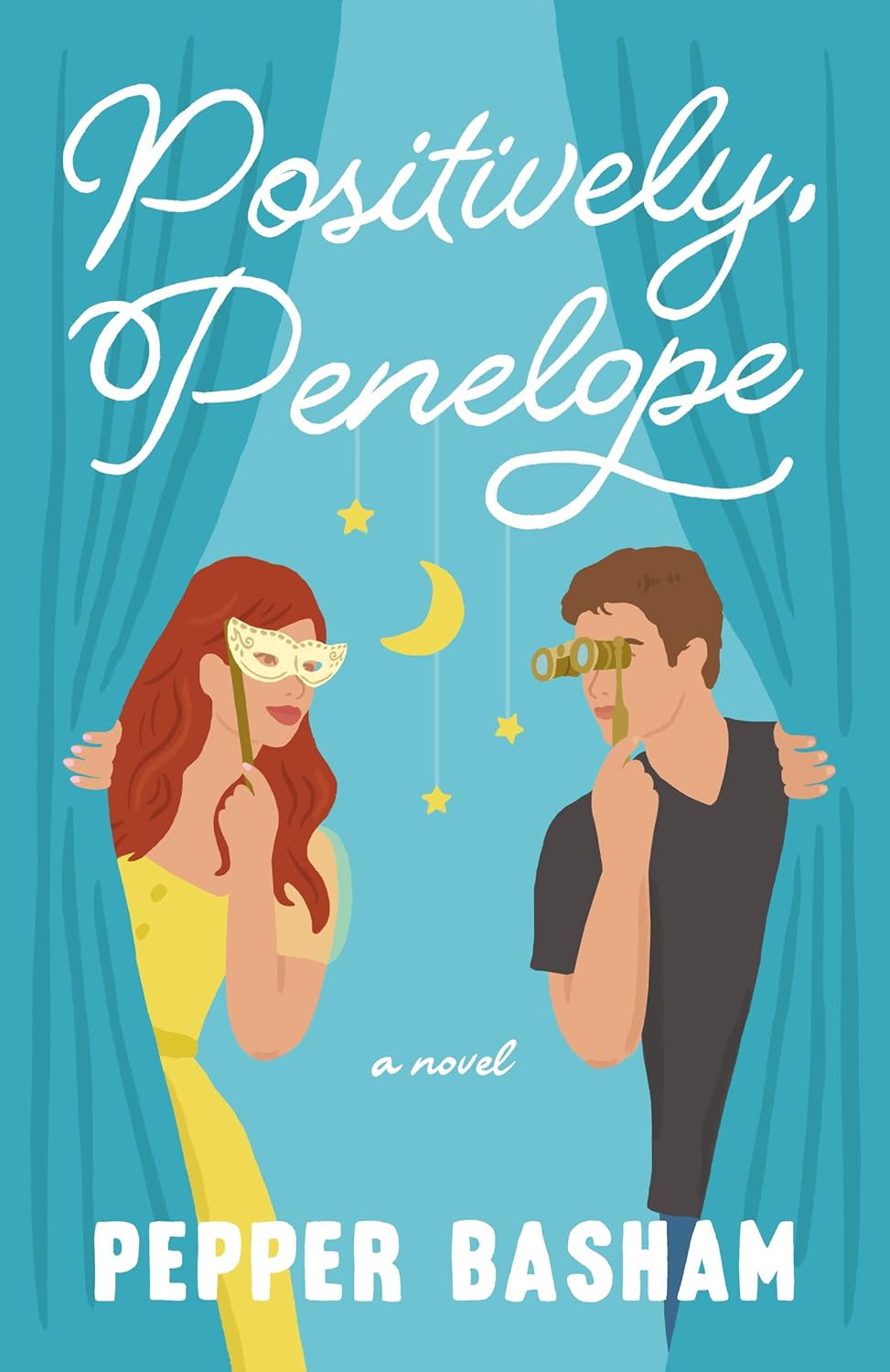 Positively, Penelope: A fun, low-spice rom-com featuring a grumpy/sunshine couple Paperback by Pepper Basham