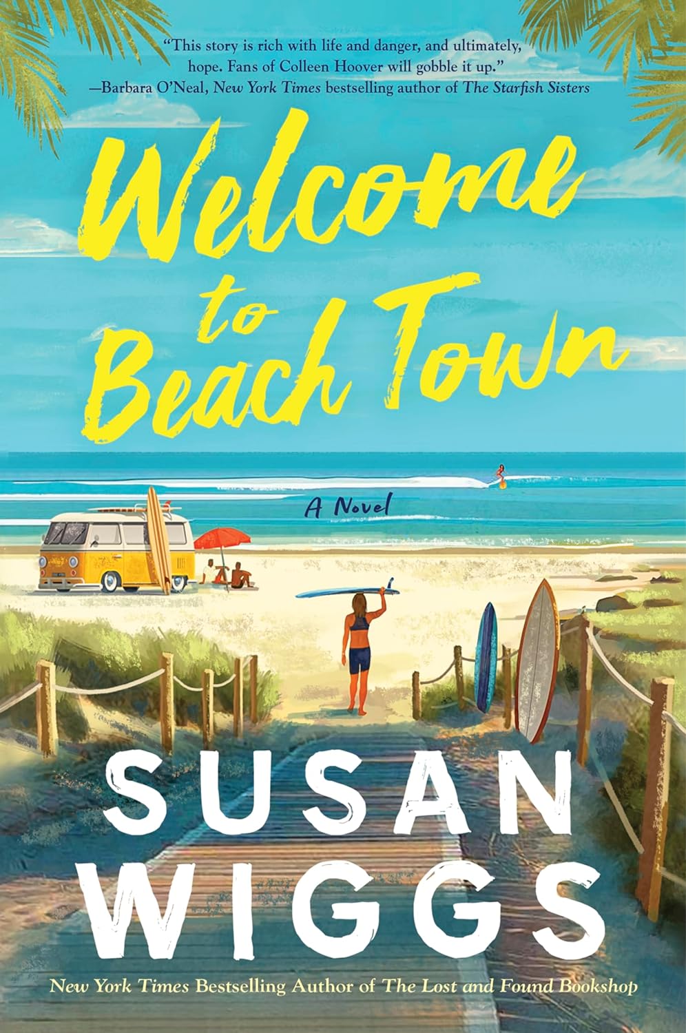 Welcome to Beach Town: Secrets and Scandal in a California Beach Town Paperback by Susan Wiggs