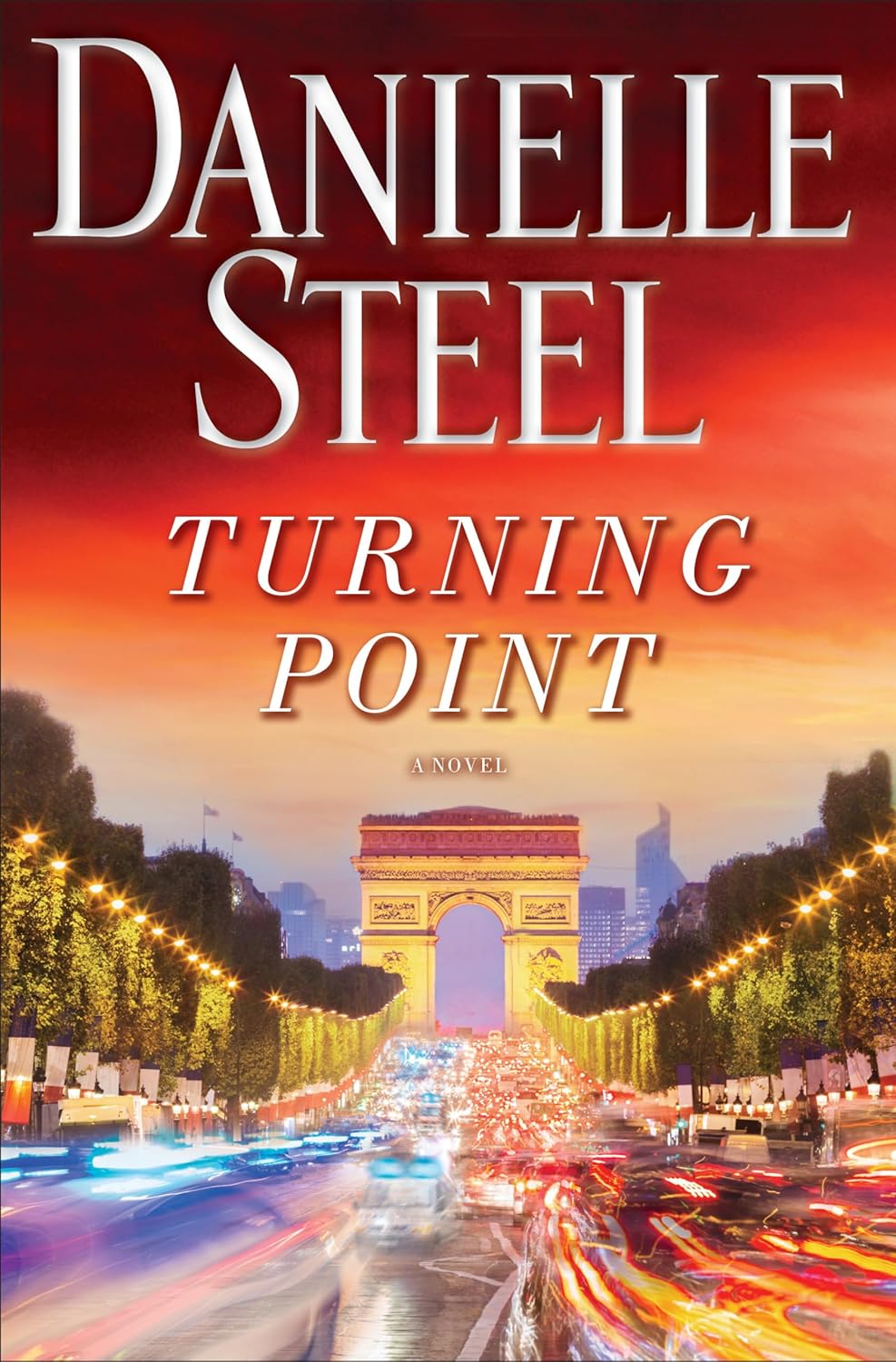 Turning Point: A Novel Hardcover by Danielle Steel