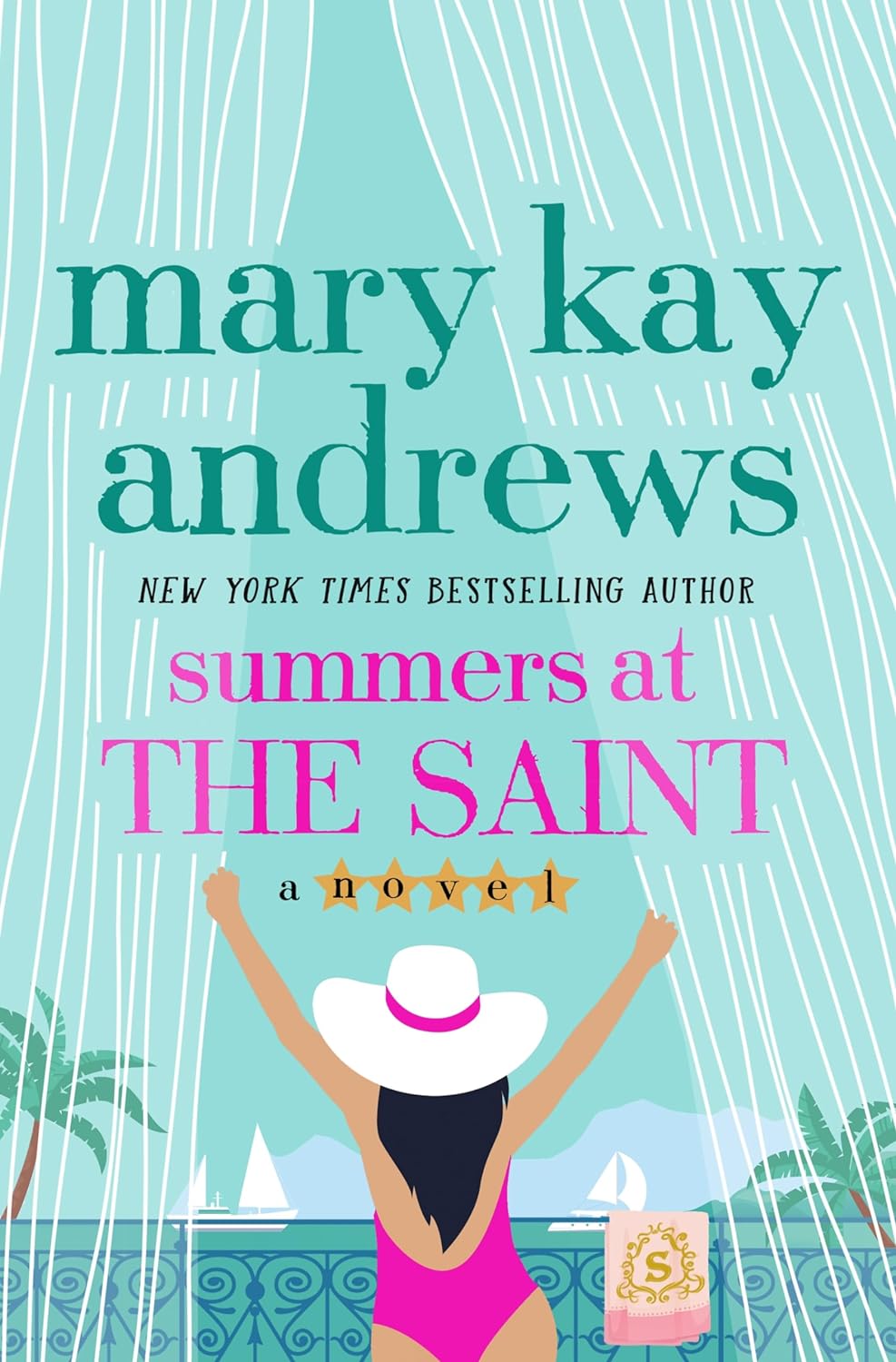 Summers at the Saint: A Novel Paperback by Mary Kay Andrews