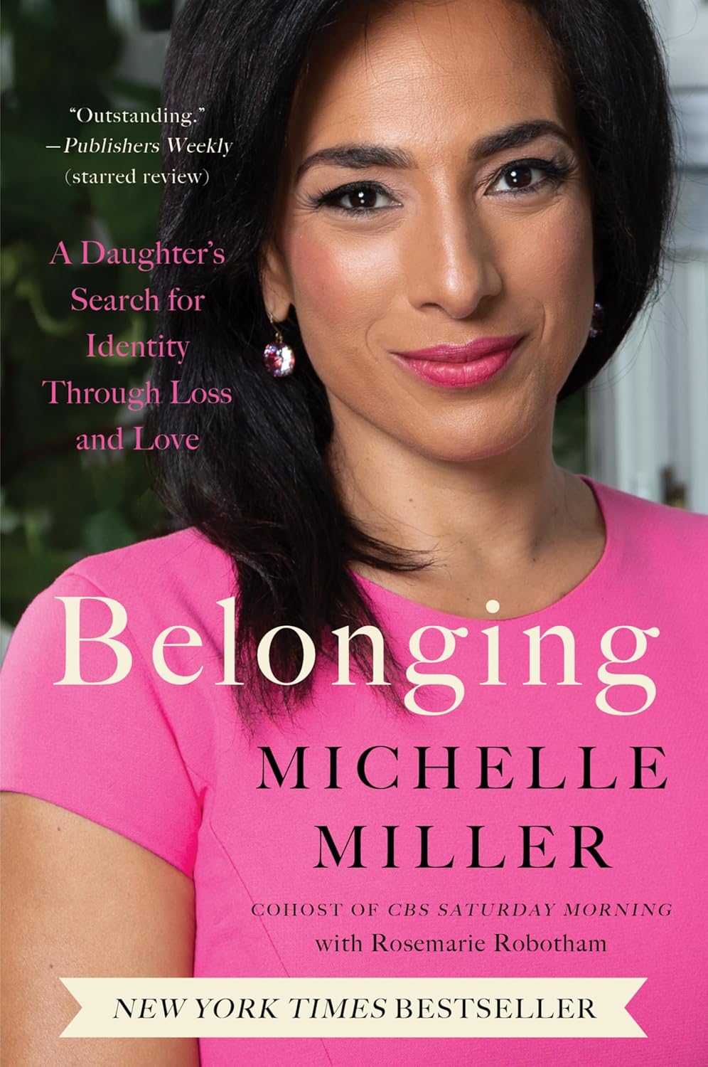 Belonging: A Daughter's Search for Identity Through Loss and Love Paperback by Michelle Miller