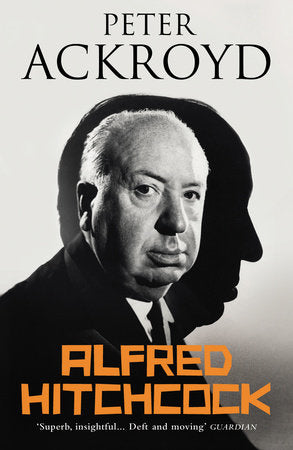 Alfred Hitchcock Paperback by Peter Ackroyd