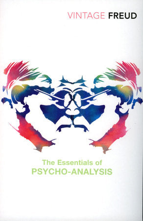 The Essentials of Psycho-Analysis Paperback by Anna Freud