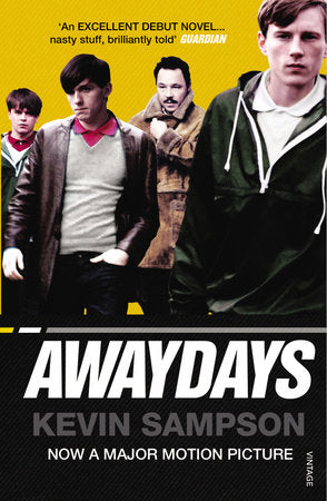 Awaydays Paperback by Kevin Sampson