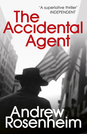 The Accidental Agent Paperback by Andrew Rosenheim