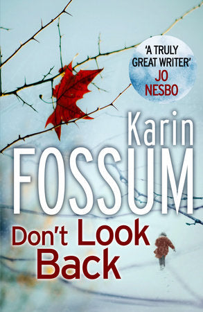 Don't Look Back Paperback by Karin Fossum