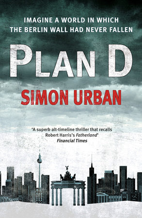Plan D Paperback by Simon Urban; Translated by Katy Derbyshire