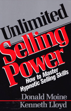 Unlimited Selling Power Paperback by Donald Moine