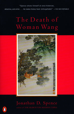 The Death of Woman Wang Paperback by Jonathan D. Spence