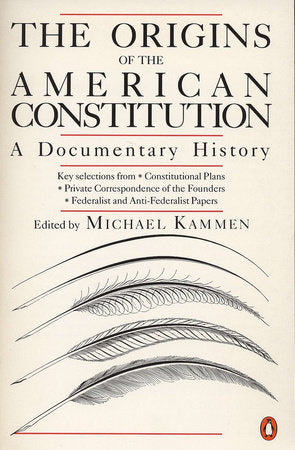 The Origins of the American Constitution Paperback by Michael Kammen