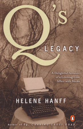 Q's Legacy Paperback by Helene Hanff