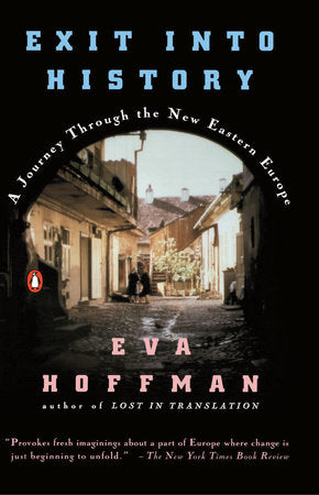 Exit into History Paperback by Eva Hoffman