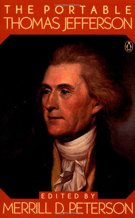 The Portable Thomas Jefferson Paperback by Thomas Jefferson