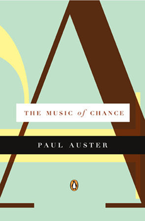 The Music of Chance Paperback by Paul Auster