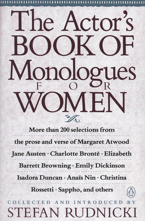 The Actor's Book of Monologues for Women Paperback by Various; Collected and Introduced by Stefan Rudnicki