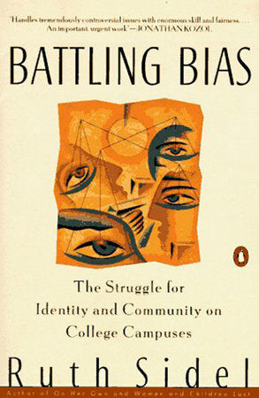 Battling Bias Paperback by Ruth Sidel