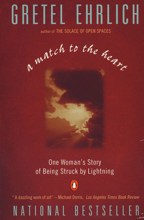 A Match to the Heart Paperback by Gretel Ehrlich