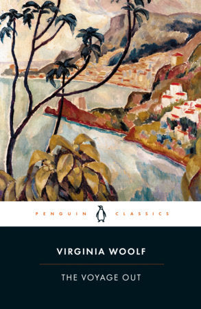 The Voyage Out Paperback by Virginia Woolf