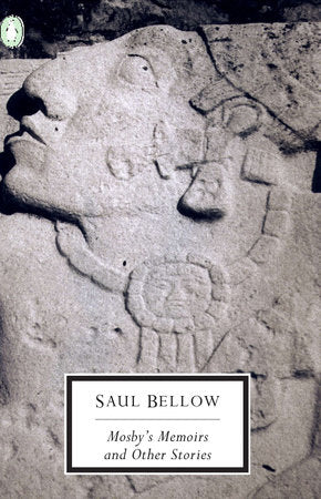 Mosby's Memoirs and Other Stories Paperback by Saul Bellow