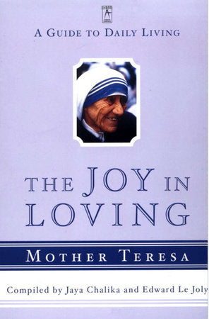 The Joy in Loving Paperback by Mother Teresa