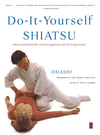 Do-It-Yourself Shiatsu Paperback by Wataru Ohashi
