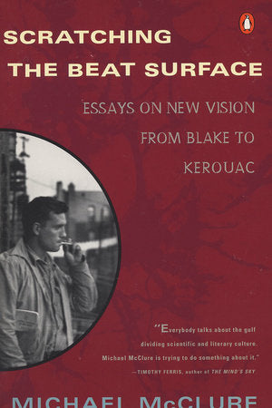 Scratching the Beat Surface Paperback by Michael McClure