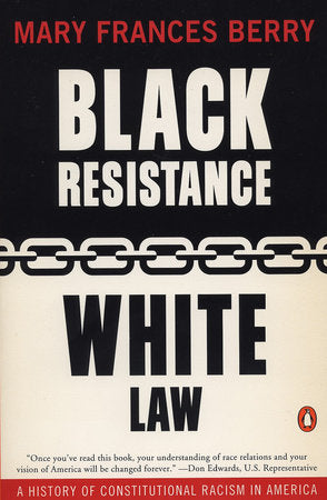 Black Resistance/White Law Paperback by Mary Frances Berry