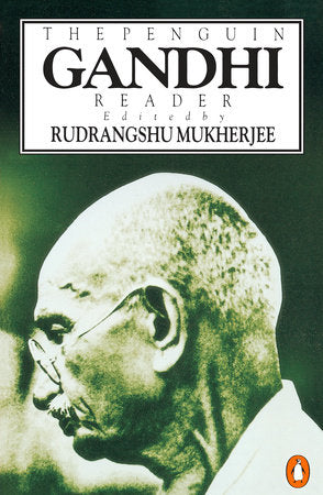 The Penguin Gandhi Reader Paperback by Mohandas K. Gandhi