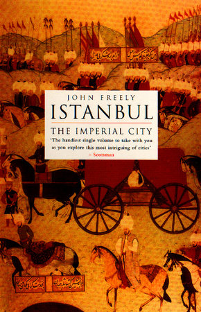 Istanbul Paperback by John Freely