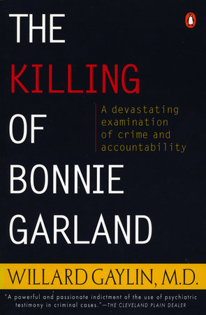 The Killing of Bonnie Garland Paperback by Willard Gaylin
