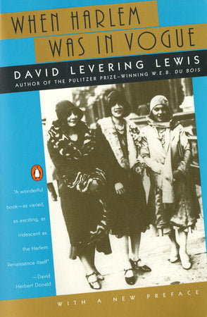 When Harlem Was in Vogue Paperback by David Levering Lewis