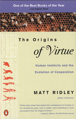 The Origins of Virtue Paperback by Matt Ridley