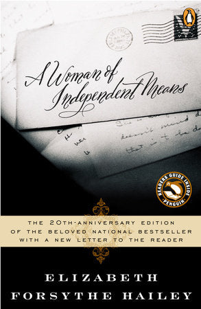 A Woman of Independent Means Paperback by Elizabeth Forsythe Hailey