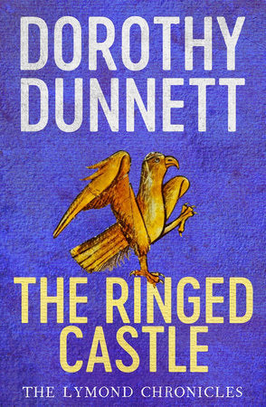 Lymond Chronicles 05 Ringed Castle Paperback by Dorothy Dunnett