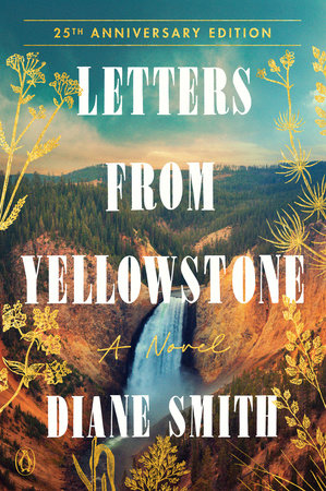 Letters from Yellowstone Paperback by Diane Smith
