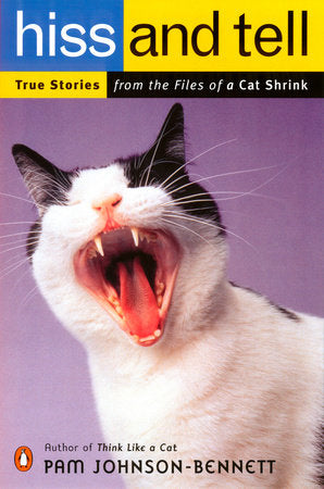 Hiss and Tell Paperback by Pam Johnson-Bennett