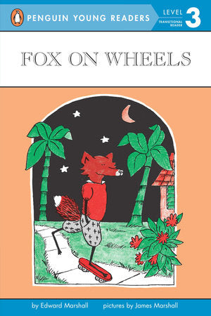 Fox on Wheels Paperback by Edward Marshall; Illustrated by James Marshall