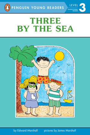 Three by the Sea Paperback by Edward Marshall; Illustrated by James Marshall