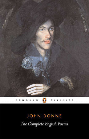 The Complete English Poems Paperback by John Donne; Edited by A. J. Smith
