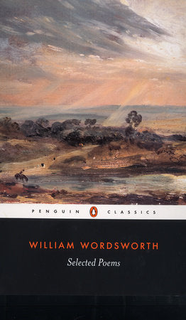 Selected Poems Paperback by William Wordsworth; Edited with an Introduction and Notes by Stephen Gill