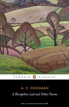 A Shropshire Lad and Other Poems Paperback by A.E. Housman