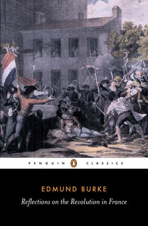 Reflections on the Revolution in France Paperback by Edmund Burke