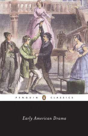 Early American Drama Paperback by Various