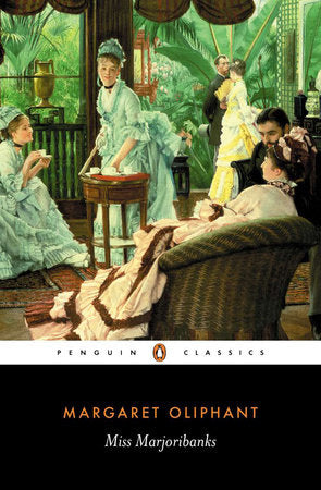 Miss Marjoribanks Paperback by Margaret Oliphant