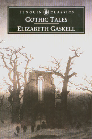 Gothic Tales Paperback by Elizabeth Gaskell
