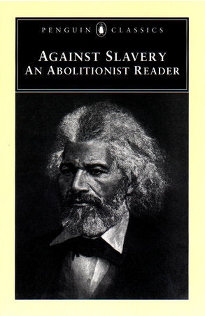 Against Slavery Paperback by Edited with an Introduction by Mason Lowance