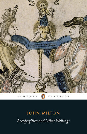 Areopagitica and Other Writings Paperback by John Milton; Introduction and Notes by William Poole