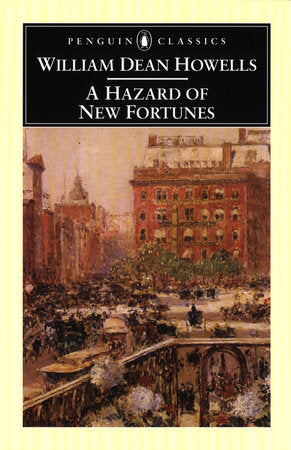 A Hazard of New Fortunes Paperback by William Dean Howells