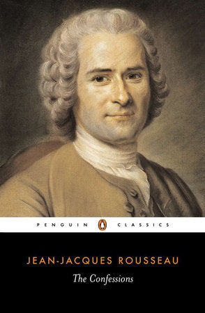 The Confessions Paperback by Jean-Jacques Rousseau