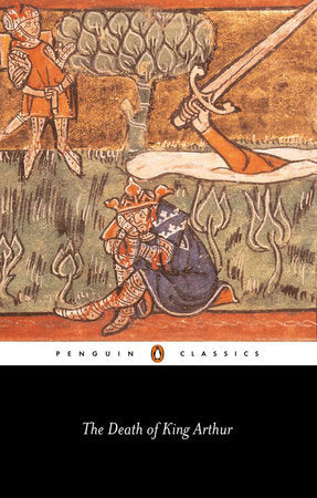 The Death of King Arthur Paperback by Anonymous; Translated with an Introduction by James Cable